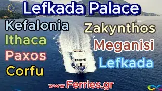 Lefkada Palace  to  Ionian islands - Ferries GR