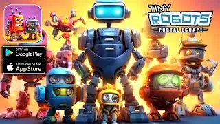 Tiny Robots: Portal Escape Gameplay (Android,IOS)