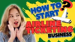 HOW TO START AIRLINE TICKETING BUSINESS? In just 4 minutes! |NO CASHBOND |BIG INCOME