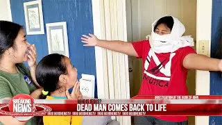 #breakinggoodnews: Dead man comes back to life!