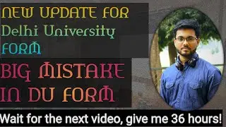 New Update for DU Form Filling | DO NOT fill the form NOW! DU & DU-JAT Forms Out!