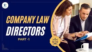 Directors under Companies Act, 2013 | CA Intermediate | CS Executive - PART -1
