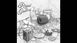 Royal Gallery - No More