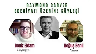 Raymond Carver 3. B&ouml;l&uuml;m/Deniz Eldam-Doğuş Benli