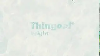 Thingool Bright