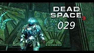 Dead Space3 #029 [Deutsch] die Aktivierung