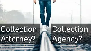 Debt Recovery....Attorney vs. Collection Agency?   Which is better?