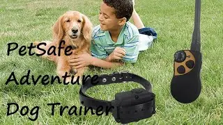 UNBOXING and REVIEW PetSafe Adventure Dog Training Collar (also Yard and Park)