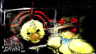 Duck Till' Dawn OST - Ominous Farmyard