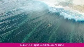 How To Make The Right Intuitive Decision Every Time