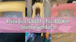 Review Oliso TG1600 Pro Plus 1800 Watt SmartIron with Auto Lift - for Clothes, Sewing, Quilting and