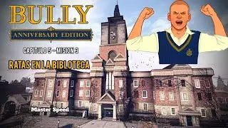 Bully Anniversary Edition - Misi&oacute;n #59 - Ratas en la bibloteca (Espa&ntilde;ol - 1080p 60fps)