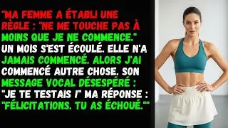 Ma femme a établi une règle : 