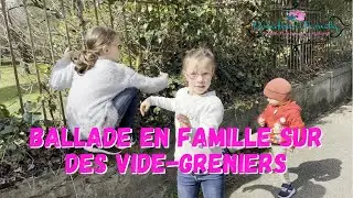 BALLADE EN VIDE-GRENIERS {VLOG FAMILLE}🔆 241