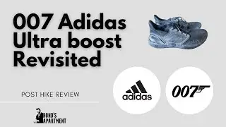 Adidas Ultra boost Review! | Post Hike Review! #007 #Adidas #UltraBoost