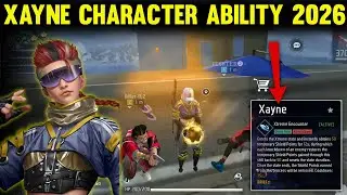 Xayne Character Ability 2026 | Free Fire Xayne Character Ability | Xayne Character Free Fire