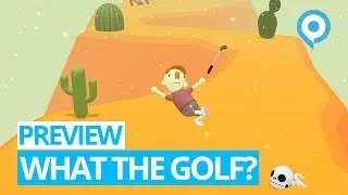 Gamescom 2018 - What the Golf? - Hands On / Preview (ENG)