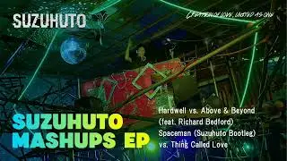 Hardwell vs. Above & Beyond (ft Richard Bedford) - Spaceman (Suzuhuto Bootleg) vs. Thing Called Love