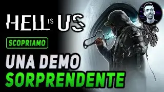 UNA DEMO SORPRENDENTE | HELL IS US Gameplay ITA