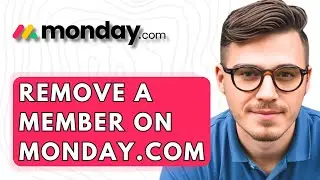 How To Remove A Member On Monday.com [2025 Guide]