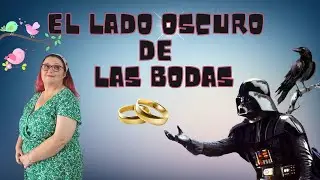 El lado OSCURO de las BODAS