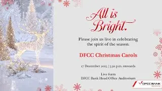 All Is Bright: DFCC Bank Christmas Carols 2025 #carols