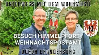 Mit dem Wohnmobil durch Brandenburg [#13] Besuch Himmelpfort Weihnachtspostamt