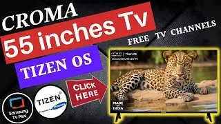 Croma 55inches Tizen os 4k tv review @CromaRetail @Samsung #55inch #croma #cromastore