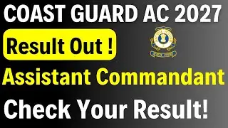 Indian Coast Guard Assistant Commandant 2027 Result Out | ICG AC 2027 Batch Final Result Declared