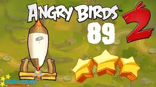 Angry Birds 2 - 3 Stars Walkthrough Level 89 [4K 60FPS]