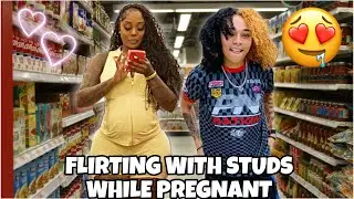 FLIRTING WITH STUDS WHILE PREGNANT PRANK !!!