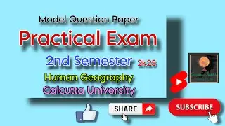 Model Question Paper of Practical Exam's (2nd Sem)||By-Sagarika Nag #geography