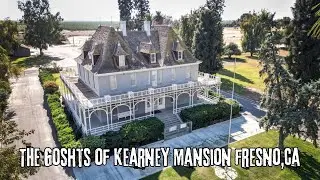 The Ghost's Of Kearney Mansion-Fresno Ca