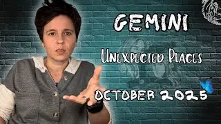 GEMINI ♊︎ OCTOBER 2025 - 