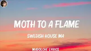Swedish House Mafia, The Weeknd - Moth To A Flame (Lyrics) | James Arthur, Anne Marie, Shawn Mende