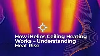 How Infrared Ceiling Heating Works? | iHelios