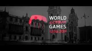 World Combat Games 2017 Trailer
