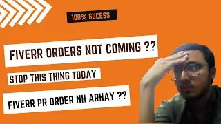 Not Getting Order on fiverr |  How to Get Orders on Fiverr Daily in 2022 | fiverr earnings