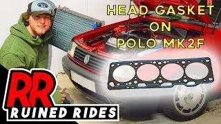 Ruined Rides - Fitting New Head Gasket To Polo MK2F