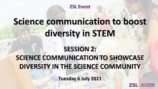 Science communication to boost diversity in STEM: Session 2
