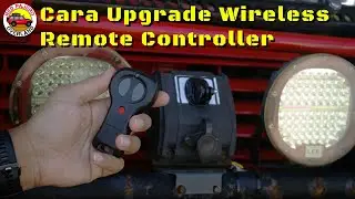 Cara Upgrade Winch Controller | Cable ke Wireless Remote Controller | S3Ep17