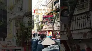 Hanoi City tour in the  Hop On Hop Off bus ride