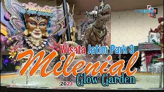 Milenial Glow Garden || Jatim Park 3 || 2021
