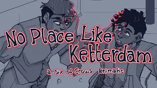 No Place Like London // Six of Crows Animatic