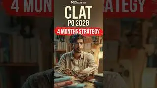 CLAT PG 2026 4 Months Strategy #clatpg2026