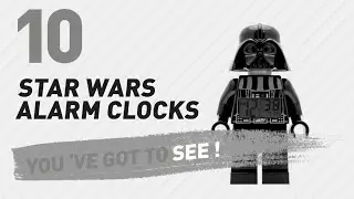 Star Wars Alarm Clocks // New & Popular 2017