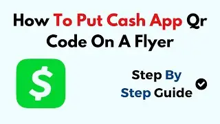How To Put Cash App Qr Code On A Flyer