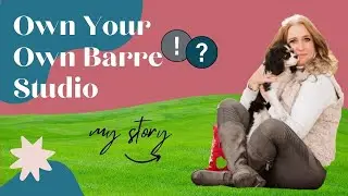 Own Your Own Studio without the Barre Franchise - About Studio in a Box