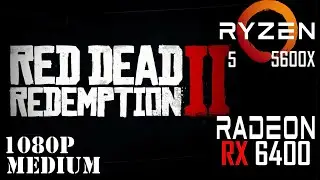 Red Dead Redemption 2 on AMD RX 6400 || R5 5600X || Fav Quality Settings || 1080p
