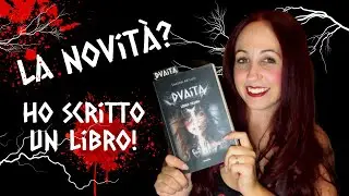 Finalmente posso dirvelo...ho scritto un libro! 📕📚 | Dvaita - Libro primo di Artuso Simona |